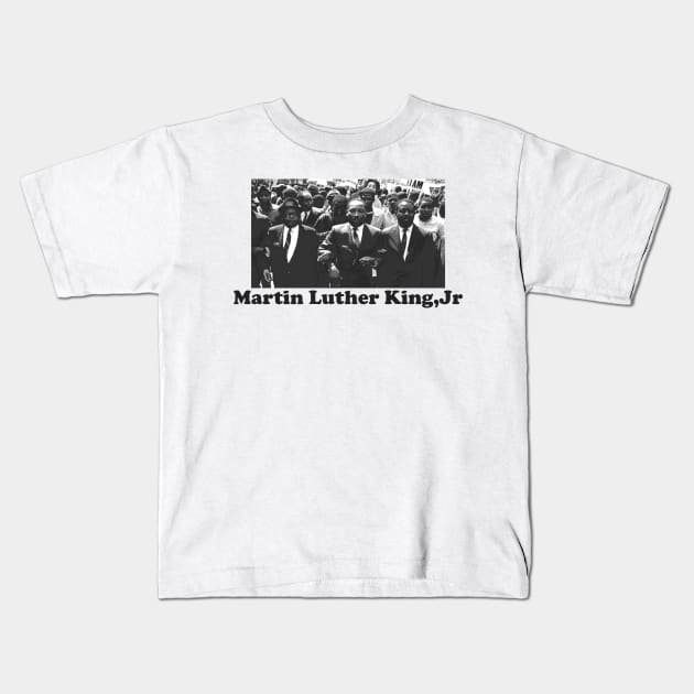 martin luther king jr Kids T-Shirt by Sick One